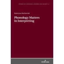 Phonology Matters in Interpreting Hardcover Book