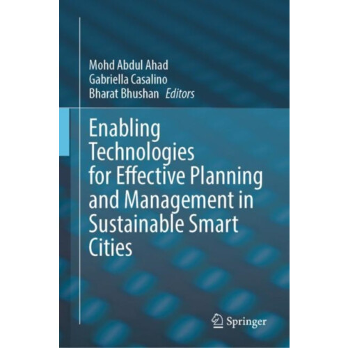 Enabling Technologies for Effective Planning and Management in Sustain