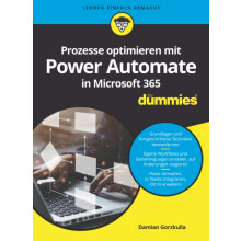 Prozesse optimieren mit Power Automate in Microsoft 365 fr Dummies by