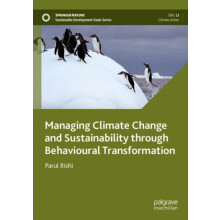 Managing Climate Change and Sustainability through Behavioural Transfo