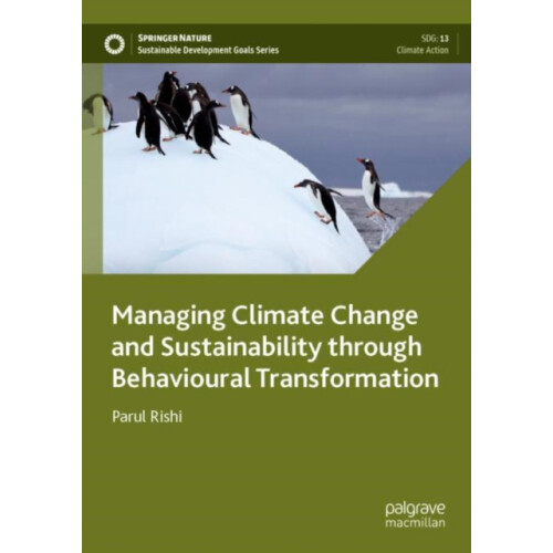 Managing Climate Change and Sustainability through Behavioural Transfo