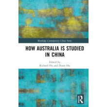 How Australia is Studied in China Hardcover Book