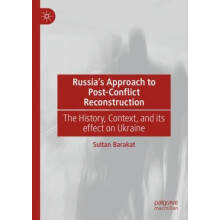 Russias Approach to PostConflict Reconstruction The History Context an