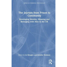 The Journey from Prison to Community Developing Identity Meaning and B