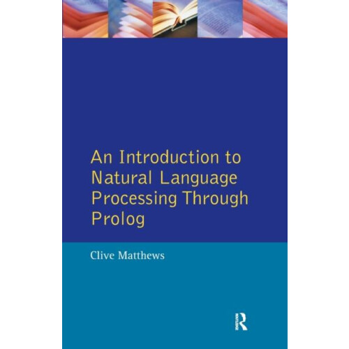 An Introduction to Natural Language Processing Through Prolog by Clive