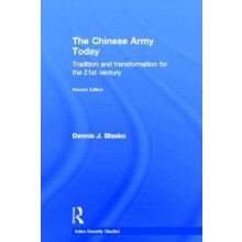 The Chinese Army Today Tradition and Transformation for the 21st Centu