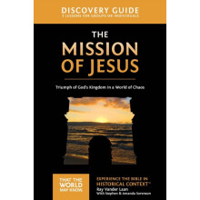 The Mission of Jesus Discovery Guide Triumph of Gods Kingdom in a Worl