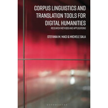 Corpus Linguistics and Translation Tools for Digital Humanities Resear