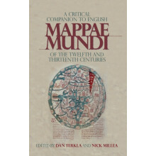 Critical Companion to English Mappae Mundi of the Twelfth and Thirteen