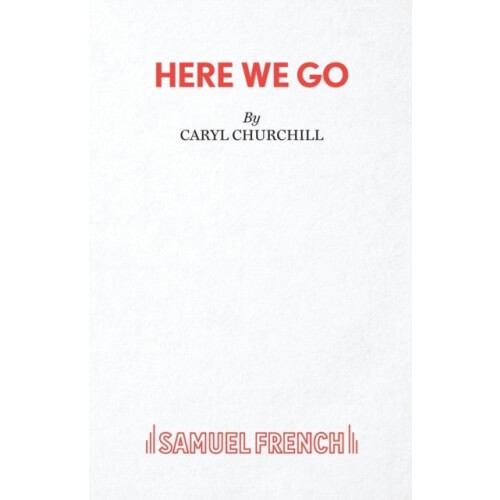 Here We Go by Caryl Churchill Paperback Book