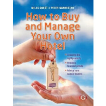 How to Buy and Manage Your Own Hotel by Miles Quest Hardcover Book