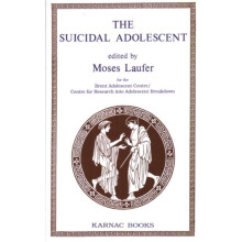 The Suicidal Adolescent by Moses Laufer Paperback Book