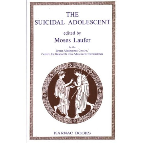 The Suicidal Adolescent by Moses Laufer Paperback Book