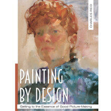 Painting by Design Getting to the Essence of Good PictureMaking Master