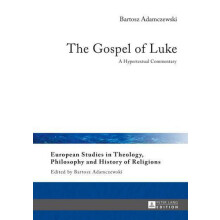 The Gospel of Luke A Hypertextual Commentary Hardcover Book