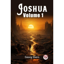 Joshua Volume 1 by Georg Ebers Paperback Book