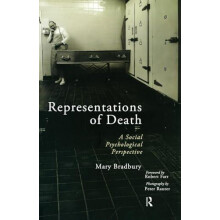 Representations of Death A Social Psychological Perspective by Mary Br