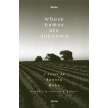 Whose Names Are Unknown by Sanora Babb Paperback Book