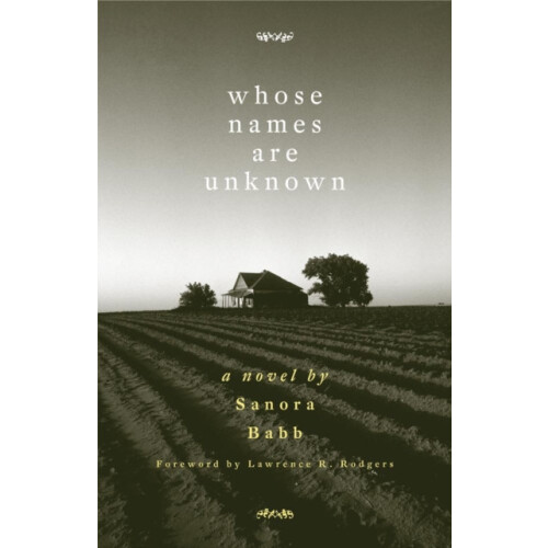 Whose Names Are Unknown by Sanora Babb Paperback Book