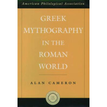 Greek Mythography in the Roman World by Alan Cameron Hardcover Book