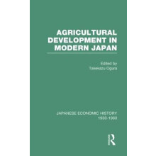 Agricult Dev Modern Japan V 6 Hardcover Book