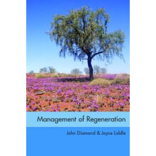 Management of Regeneration Choices Challenges and Dilemmas by John Dia