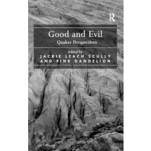 Good and Evil Quaker Perspectives by Jackie Leach Scully Hardcover Boo