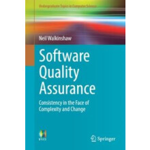 Software Quality Assurance Consistency in the Face of Complexity and C