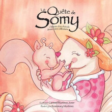 La Qute de Somy lhistoire dun choix de devenir mre clibataire by Carme