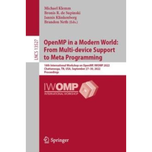 OpenMP in a Modern World From Multidevice Support to Meta Programming
