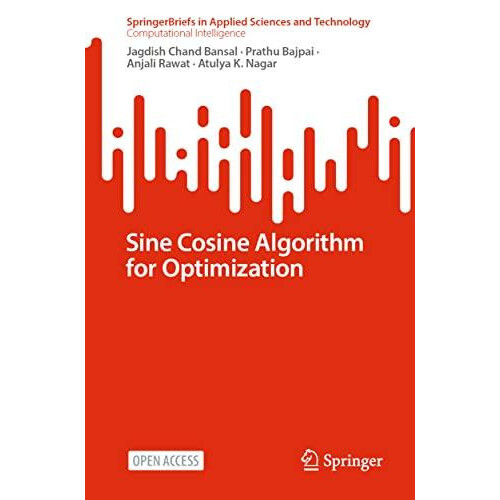 Sine Cosine Algorithm for Optimization by Jagdish Chand Bansal Paperba