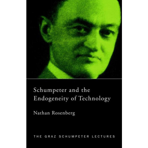 Schumpeter and the Endogeneity of Technology Some American Perspective