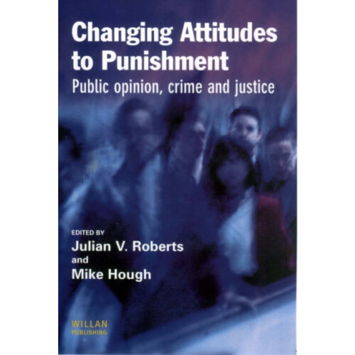 Changing Attitudes to Punishment Hardcover Book