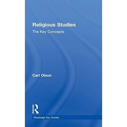 Religious Studies The Key Concepts by Carl Olson Hardcover Book