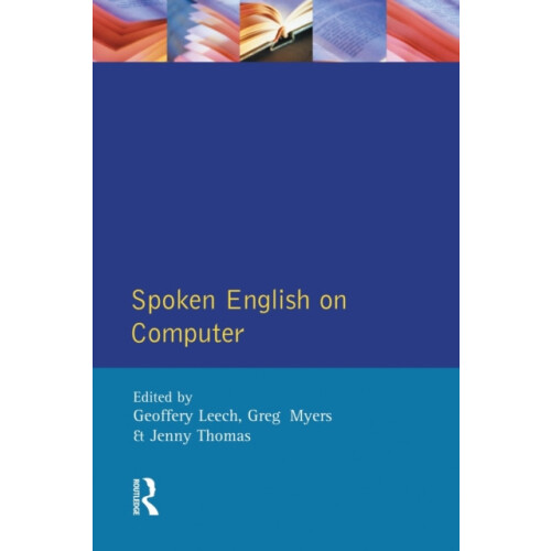 Spoken English on Computer Transcription MarkUp and Application by Geo