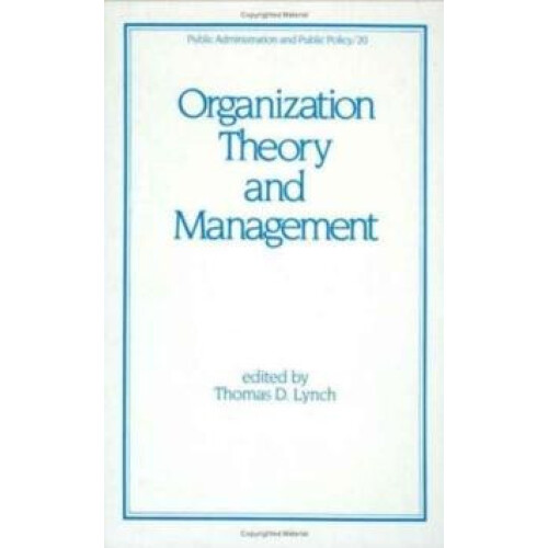 Organization Theory and Management by Lynch Hardcover Book