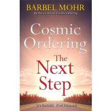 Cosmic Ordering The Next Step by Barbel Mohr Paperback Book