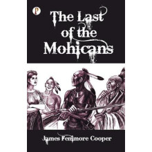 The Last of the Mohicans by James Cooper Fenimore Paperback Book
