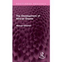 The Development of African Drama by Michael Etherton Hardcover Book