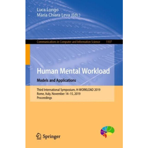 Human Mental Workload Models and Applications Third International Symp