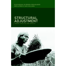 Structural Adjustment Theory Practice and Impacts by Ed Brown Hardcove