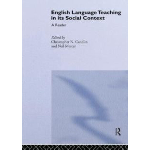 English Language Teaching in Its Social Context A Reader Hardcover Boo