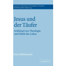 Jesus Und Der T Ufer Schl Ssel Zur Theologie Und Ethik Des Lukas by Pe