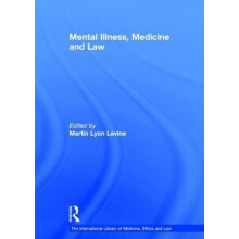Mental Illness Medicine and Law Hardcover Book