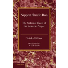 Nippon Shindo Ron Or the National Ideals of the Japanese People by Yut