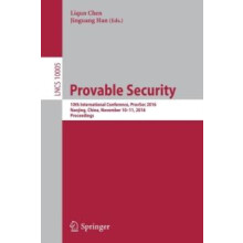 Provable Security 10th International Conference ProvSec 2016 Nanjing C