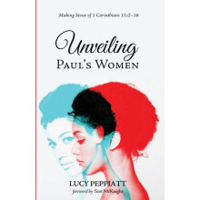 Unveiling Pauls Women by Lucy Peppiatt Paperback Book