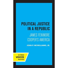 Political Justice in a Republic by McWilliams John P. Jr. Hardcover Bo