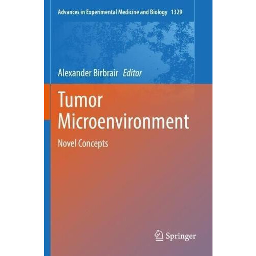 Tumor Microenvironment Novel Concepts Paperback Book