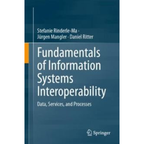 Fundamentals of Information Systems Interoperability Data Services and